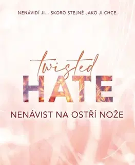 Romantická beletria Twisted Hate 3: Nenávist na ostří nože - Ana Huang,Ivana Dresia