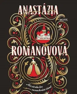 Historické romány Anastázia Romanovová - Nadine Brandes