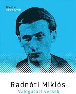 Svetová poézia Válogatott versek - Radnóti Miklós - Miklós Radnóti