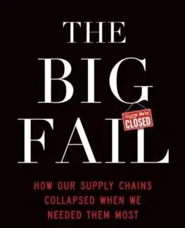 Ekonómia, Ekonomika The Big Fail - Joe Nocera,Bethany McLean