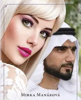 Romantická beletria Prostitutka a Arab - Mirka Manáková