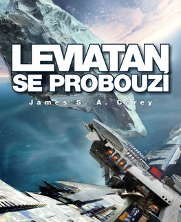 Sci-fi a fantasy Leviatan se probouzí - James S.A. Corey