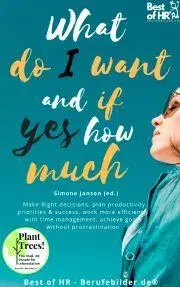 Biznis a kariéra What do I Want & if so How Much - Simone Janson