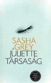 Romantická beletria A Juliette Társaság - Sasha Grey