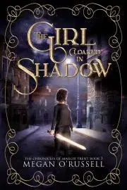 Beletria - ostatné The Girl Cloaked in Shadow - ORussell Megan