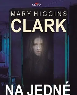 Detektívky, trilery, horory Na jedné lodi - Mary Higgins Clark
