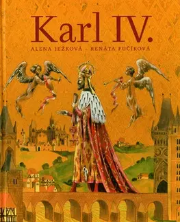 História Karl IV. - Alena Ježková