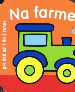 Leporelá, krabičky, puzzle knihy Na farme - pre deti od 1 do 3 rokov