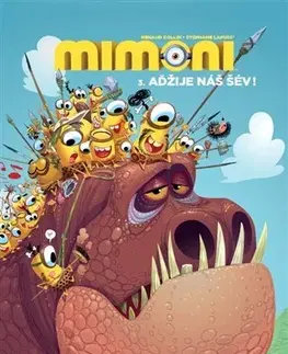 Komiksy Mimoni 3: Aďžije náš šév! - Stéphane Lapuss,Collin Renaud,Richard Podaný