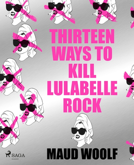 Sci-fi a fantasy Saga Egmont Thirteen Ways to Kill Lulabelle Rock (EN)