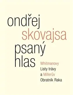 Literárna veda, jazykoveda Psaný hlas - Ondřej Skovajsa