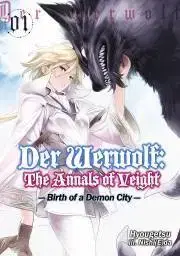 Sci-fi a fantasy Der Werwolf: The Annals of Veight Volume 1 - Hyougetsu