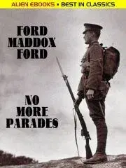 Beletria - ostatné No More Parades - Ford Madox Ford