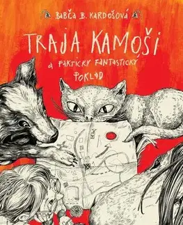 Pre deti a mládež - ostatné Traja kamoši a fakticky fantastický poklad - Barbora Kardošová,Katarína Slaninková (ilustrácie)