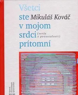 Slovenská poézia Všetci ste v mojom srdci prítomní - Mikuláš Kováč,Stanislav Balko,Štefan Cifra