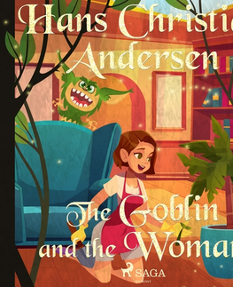 Pre deti a mládež Saga Egmont The Goblin and the Woman (EN)