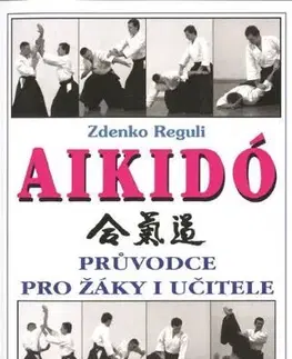 Bojové umenia Aikido - Zdenko Reguli
