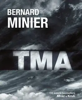 Detektívky, trilery, horory Tma - brožovaná - Bernard Minier