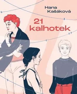 Česká beletria 21 kalhotek - Hana Kašáková