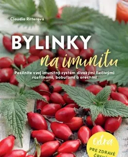 Prírodná lekáreň, bylinky Bylinky na imunitu - Claudia Ritter,Kristína Jány