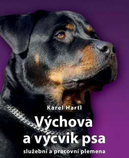 Psy, kynológia Výchova a výcvik psa - Karel Hartl