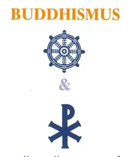 Východné náboženstvá Buddhismus a křesťanství - Kaisen Róši,Prof. Glasenapp