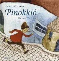 Pre deti a mládež - ostatné Pinokkió kalandjai - Carlo Collodi