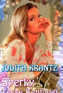 Romantická beletria Šperky Tessy Kentovej - Judith Krantz