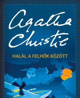 Detektívky, trilery, horory Halál a felhők között - Agatha Christie,Eszter Nyikos