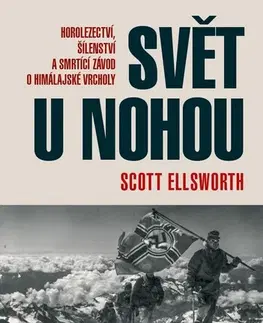 Šport - ostatné Svět u nohou - Scott Elsworth
