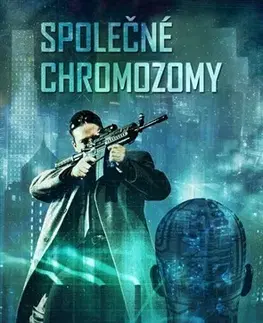 Sci-fi a fantasy Společné chromozomy - Jiří Wittek