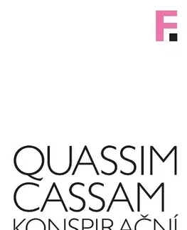 Sociológia, etnológia Konspirační teorie - Quassim Cassam