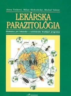 Medicína - ostatné Lekárska parazitológia - Kolektív autorov