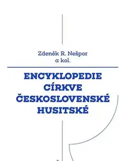Pre vysoké školy Encyklopedie Církve československé husitské - Zdeněk Nešpor