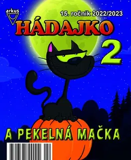 Pre deti a mládež - ostatné Hádajko 2 2023 a pekelná mačka - Jela Mlčochová