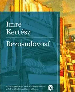 Svetová beletria Bezosudovosť - Imre Kertész,Eva Kroupová