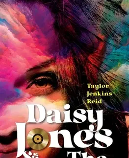 Historické romány Daisy Jones & The Six - Taylor Jenkins Reidová