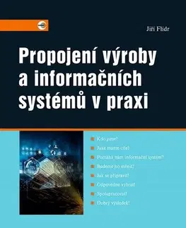 Podnikanie, obchod, predaj Propojení výroby a informačních systémů v praxi - Jiří Flídr