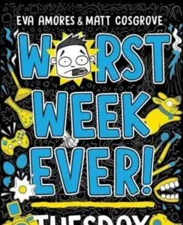 Dobrodružstvo, napätie, western Worst Week Ever! Tuesday - Eva Amores,Matt Cosgrove