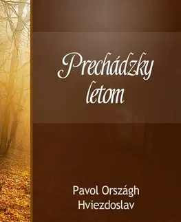 Poézia Prechádzky letom - Hviezdoslav Pavol Országh