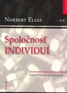 Pre vysoké školy Spoločnosť indivíduí - Norbert Elias