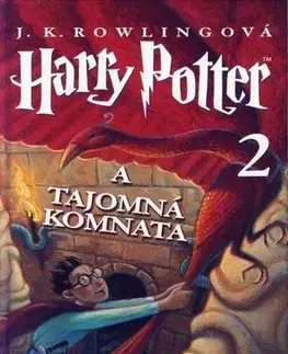 Pre deti a mládež Harry Potter 2 - A tajomná komnata, 2. vydanie - Joanne K. Rowling,Jana Petrikovičová