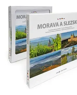 Obrazové publikácie Morava a Slezsko - Pavel Radosta,Libor Sváček