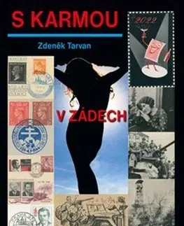 Biografie - ostatné S karmou v zádech - Zdeněk Tarvan