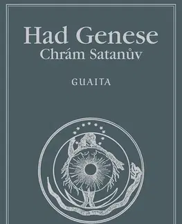 Ezoterika - ostatné Had Genese Chrám satanův - Stanislas de Guaita