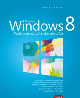 Počítačová literatúra - ostatné Microsoft Windows 8 - Ondřej Bitto