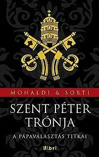 Beletria - ostatné Szent Péter trónja - Rita Monaldi,Kolektív autorov