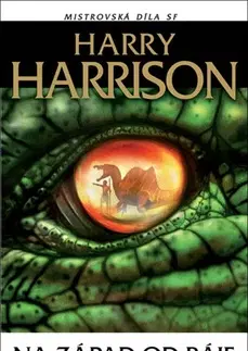 Sci-fi a fantasy Na západ od ráje, 3. vydání - Harry Harrison,Martin Janda