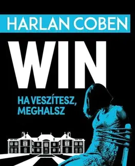 Detektívky, trilery, horory Win - Harlan Coben,Zoltán Holbok