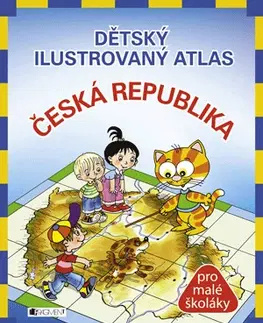 Geografia, svet Dětský ilustrovaný atlas – Česká republika - Petra,Antonín Šplíchal
